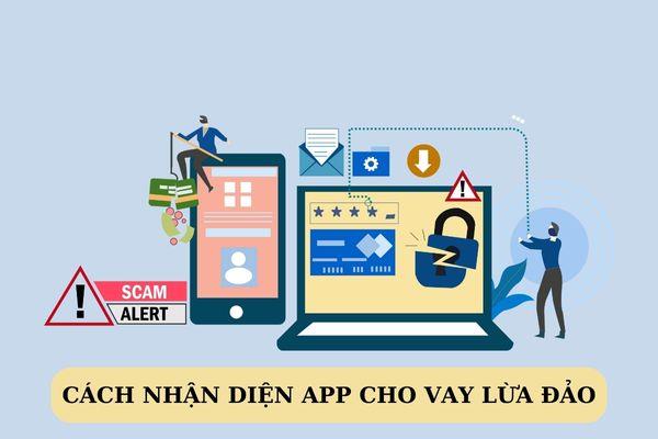 Cách Nhận Diện App Cho Vay Lừa Đảo